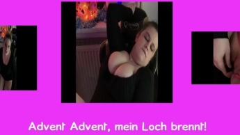 Advent Advent, mein Loch brennt!