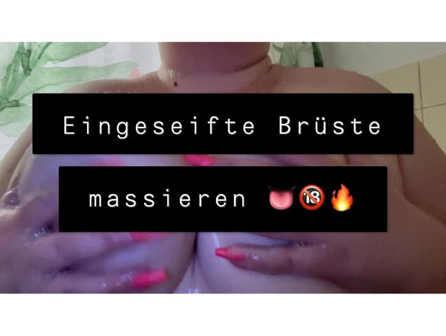 Brüste einseifen