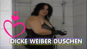 DICKE Weiber duschen