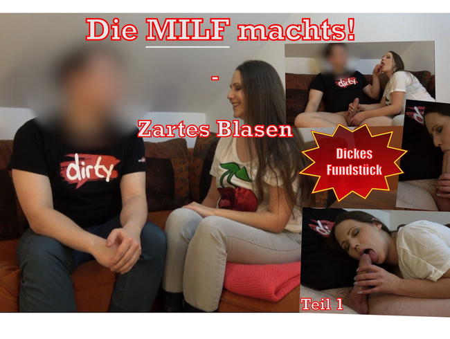 Die Milf machts! – Zartes Blasen Teil 1