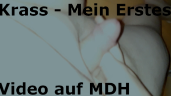 Krass – Mein Erstes Video auf MDH