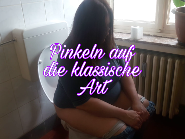 Pinkeln auf die Klassische Art