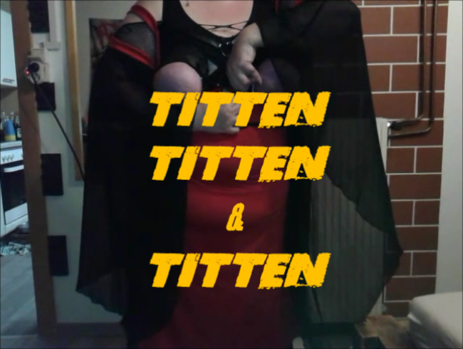 Titten, Titten & Titten