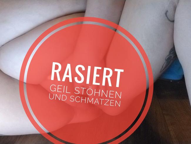 Wieder Rasiert