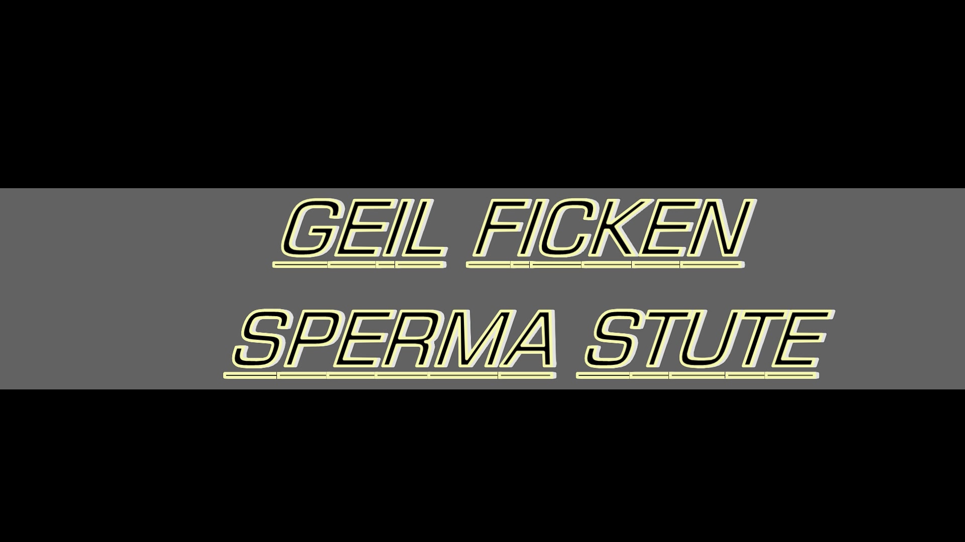 09 GEIL FICKEN   SPERMA STUTE